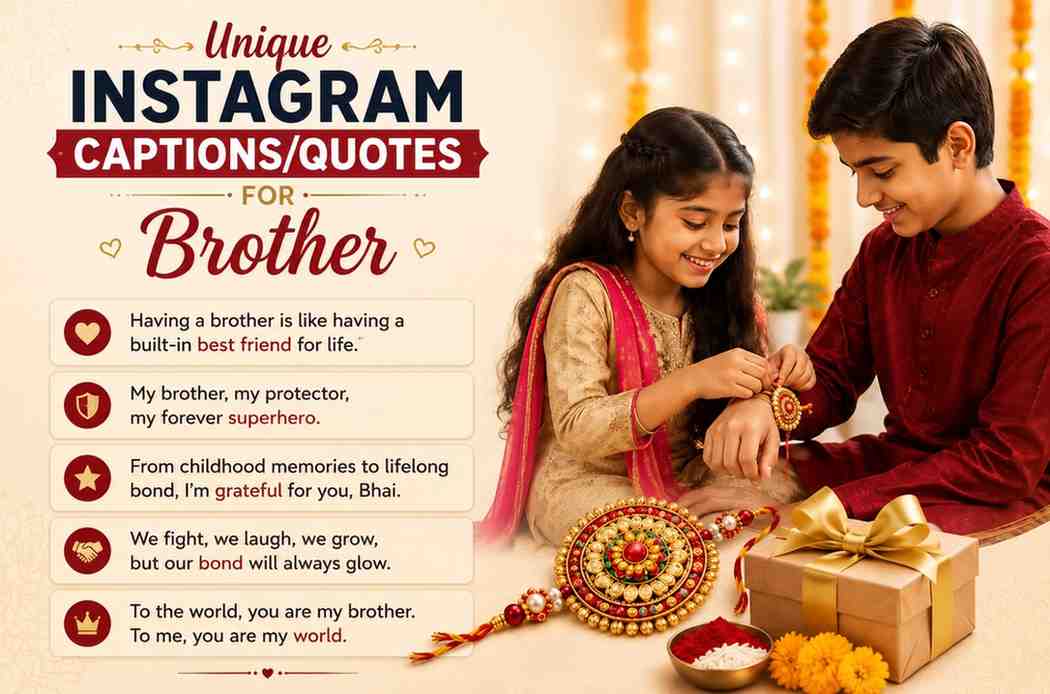 Unique Instagram captions and quotes for brother on Raksha Bandhan